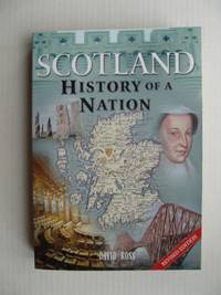 image of Scotland - History of a Nation (Revised Edition)