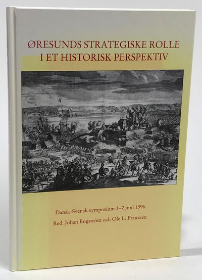 Øresunds strategiske rolle i et historisk…