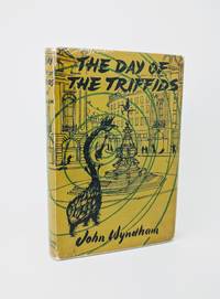 The Day of the Triffids by John Wyndham - 1951