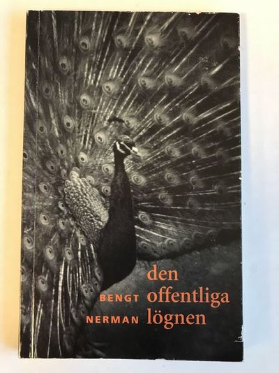 Den offentliga lögnen.