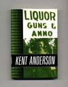 Liquor Guns &amp; Ammo  - 1st Edition/1st Printing