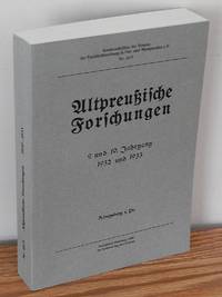 Altpreussische Forschungen. 9. Und 10. Jahrgang,  1932 Und 1933.