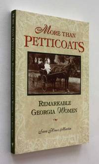 More Than Petticoats: Remarkable Georgia Women