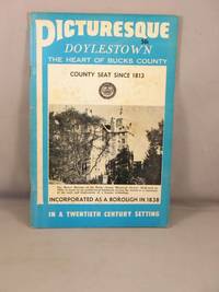 Picturesque Doylestown, The Heart of Bucks County, In a Twentieth Century Setting.