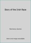The Story Of the Irish Race