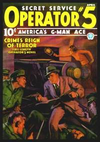 OPERATOR #5 - America's Secret Service Ace - April 1936