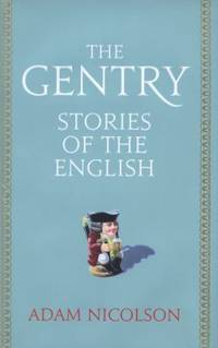 Gentry: Intimate Histories