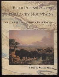 cover of FROM PITTSBURGH TO THE ROCKY MOUNTAINS : Major Stephen Long's Expedition, 1819-1820 (Fulcrum Series in American History)