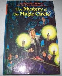 Alfred Hitchcock and the Three Investigators in the Mystery of the Magic Circle (#27)