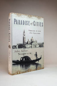 Paradise of Cities: Venice in the 19th Century