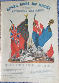 National hymns and Marches of the Patriotic Alliance: England, France, Turkey and Sardinia