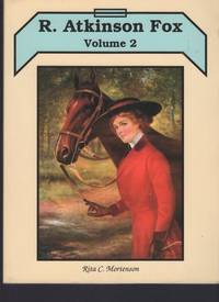 R. Atkinson Fox, Volume 2