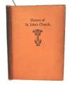 History of St. John's Evangelical Lutheran Church at Erie, Pa. A.D. 1808 - A.D. 1908