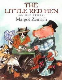 The Little Red Hen : An Old Story by Margot Zemach - 1993