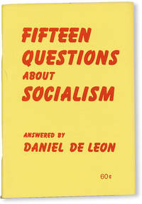image of Fifteen Questions About Socialism, Answered by Daniel De Leon