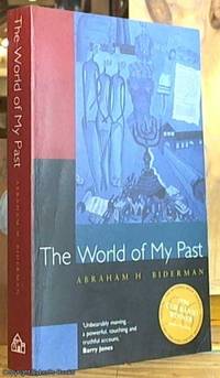 The World of My past by Biderman, Abraham H - 1997