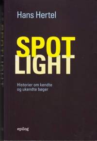 Spotlight. Historier om kendte og ukendte bøger
