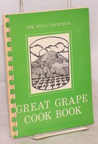 image of The Wine Country's Great Grape Cook Book