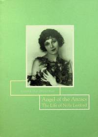 Angel of the Anzacs: The Life of Nola Luxford