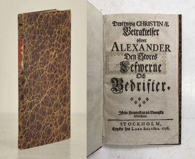 Drottning Christinæ betraktelser öfwer Alexander…