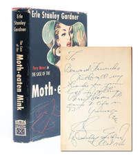 Perry Mason in the Case of the Moth-eaten Mink (Presentation copy) by Gardner, Erle Stanley - 1952