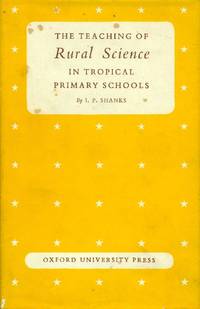 The teaching of rural science in tropical primary schools