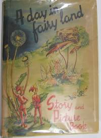 A Day in Fairy Land by Rahmas, Sigrid - 1945