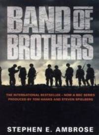 Band of Brothers by Stephen E. Ambrose - 2009-03-05