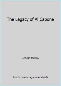 The Legacy of Al Capone