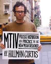MTIV Process Inspiration and Practice for the New Media Designer