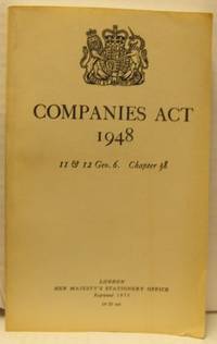 Companies Act 1948. 11 and 12 Geo.6. Chapter 38.