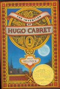 The Invention of Hugo Cabret by Brian Selznick - 2007-02-04