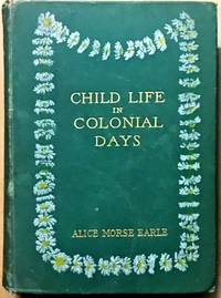cover of Child Life in Colonial Days