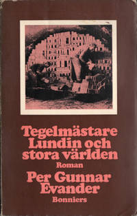TEGELMÄSTARE LUNDIN OCH STORA VÄRLDEN.