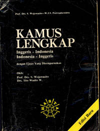 Kamus Lengkap : Inggeris - Indonesia ; Indonesia - Inggeris dengan Ejaan Yang Disempurnakan.  [Complete English - Indonesian, Indonesian - English Dictionary]