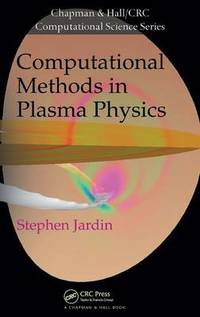 Computational Methods in Plasma Physics