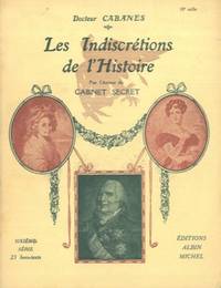 Les indiscrétions de l'histoire. (Sixtième série)