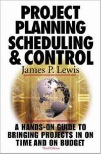 Project Planning, Scheduling and Control