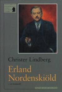 Erland Nordenskiöld. Ett indianlif.
