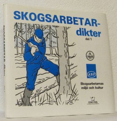 Skogsarbetardikter del 1.