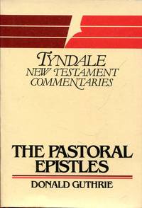 The Pastoral Epistles: An Introduction and Commentary Tyndale New Testament Commentaries