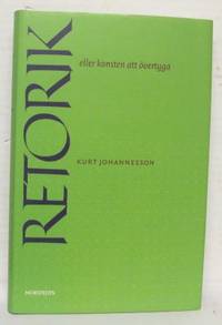 Retorik eller konsten att övertyga.