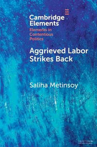 Aggrieved Labor Strikes Back: Inter-sectoral Labor Mobility, Conditionality, and Unrest under IMF...