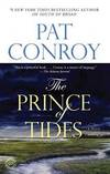 The Prince of Tides: A Novel by Pat Conroy - 2002-07-05