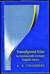 Transfigured Rites in Seventeenth Century English Poetry