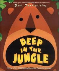 Deep in the Jungle by Dan Yaccarino - 2003