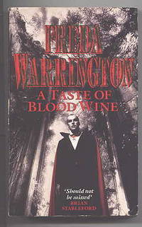 A TASTE OF BLOOD WINE. by Warrington, Freda