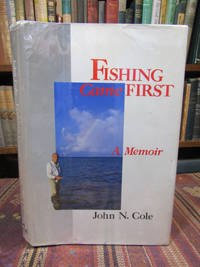 Fishing Came First: A Memoir (SIGNED)