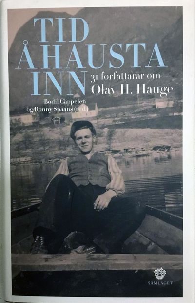 Tid å hausta inn. 31 Forfattarar om Olav H.…