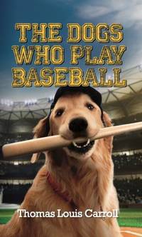 The Dogs Who Play Baseball